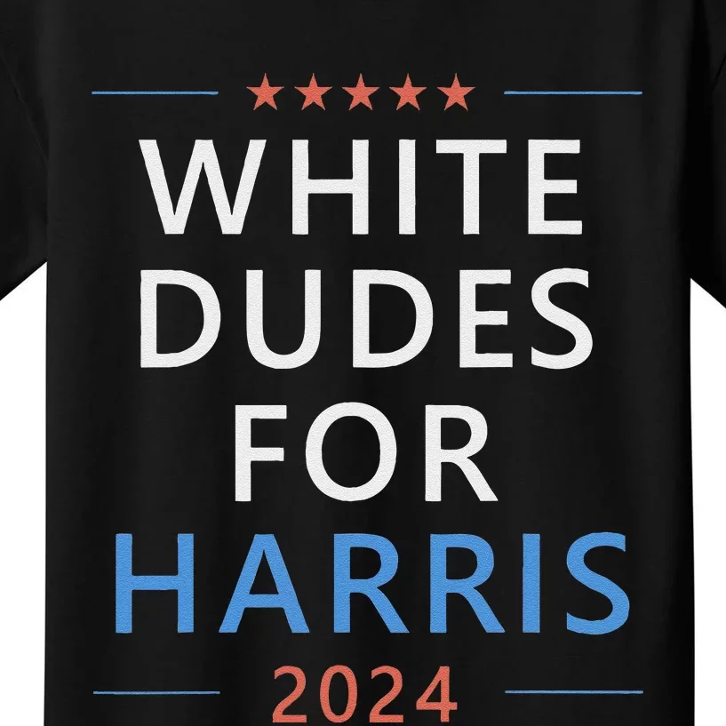 White Dudes For Harris 2024 Kamala Harris For President Kids T-Shirt