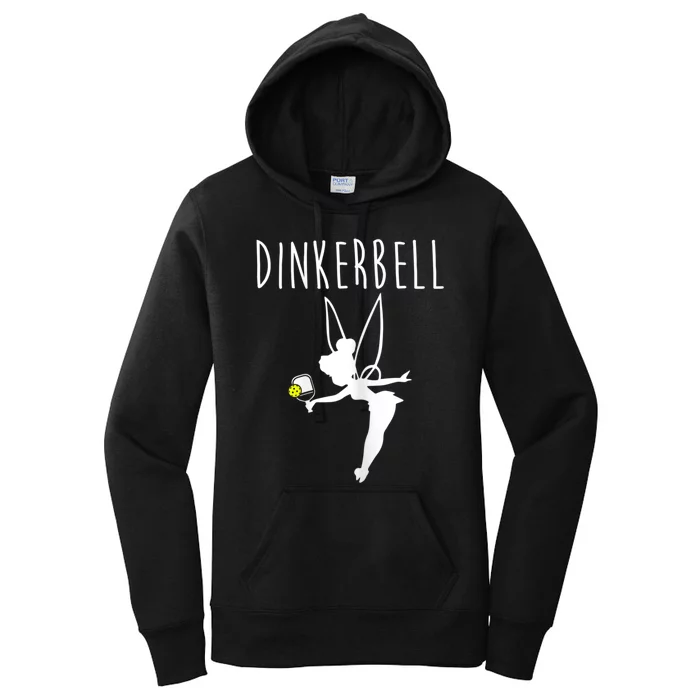 Womens Dinkerbell Funny Pickleball Women's Pullover Hoodie