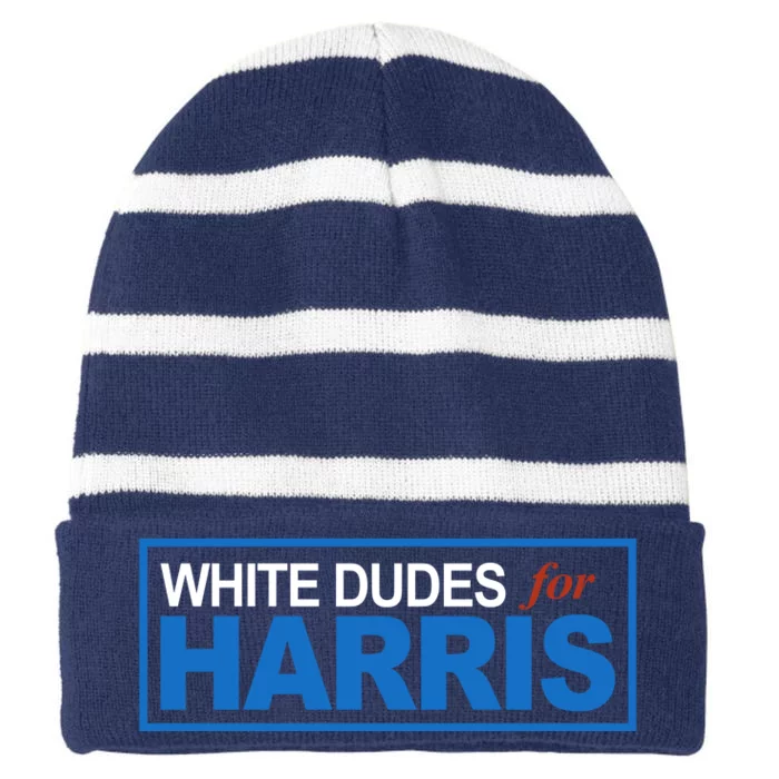 White Dudes For Kamala Harris Striped Beanie with Solid Band