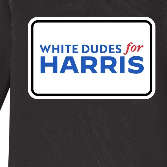 White Dudes For Kamala Harris Baby Long Sleeve Bodysuit