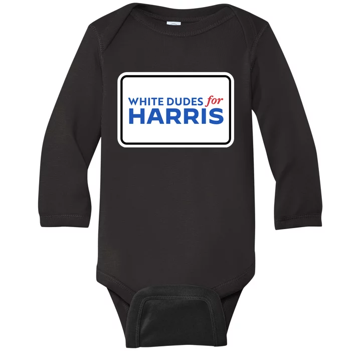 White Dudes For Kamala Harris Baby Long Sleeve Bodysuit