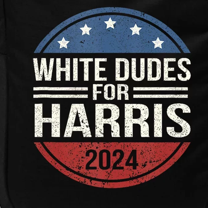 White Dudes For Harris 2024 Kamala For President Election Impact Tech Backpack