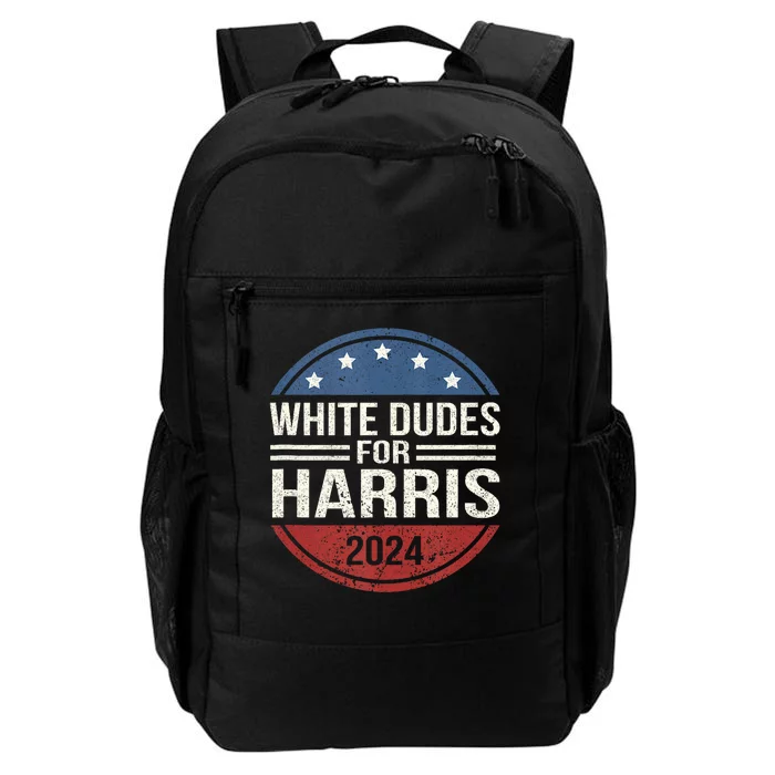 White Dudes For Harris 2024 Kamala For President Election Daily Commute Backpack