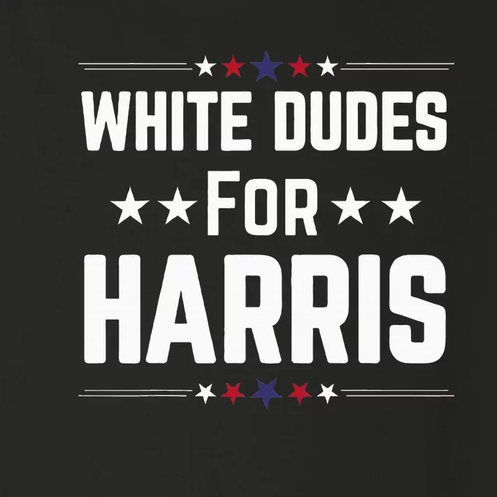 White Dudes For Kamala Harris Toddler Long Sleeve Shirt