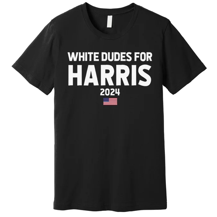 White Dudes For Harris Premium T-Shirt