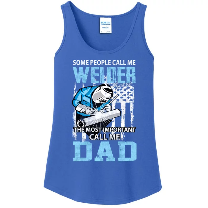 Welder Dad Fathers Day Funny Daddy Welding Dad Great Gift Ladies Essential Tank