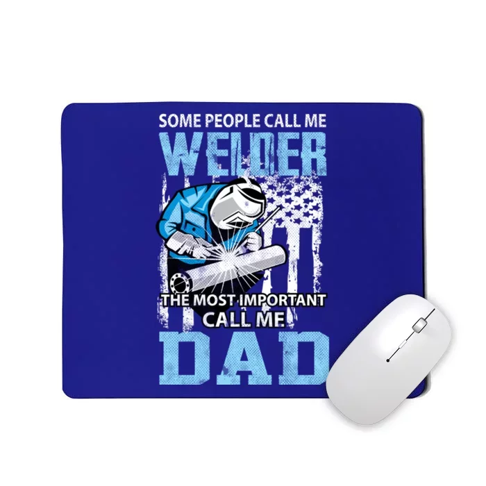 Welder Dad Fathers Day Funny Daddy Welding Dad Great Gift Mousepad