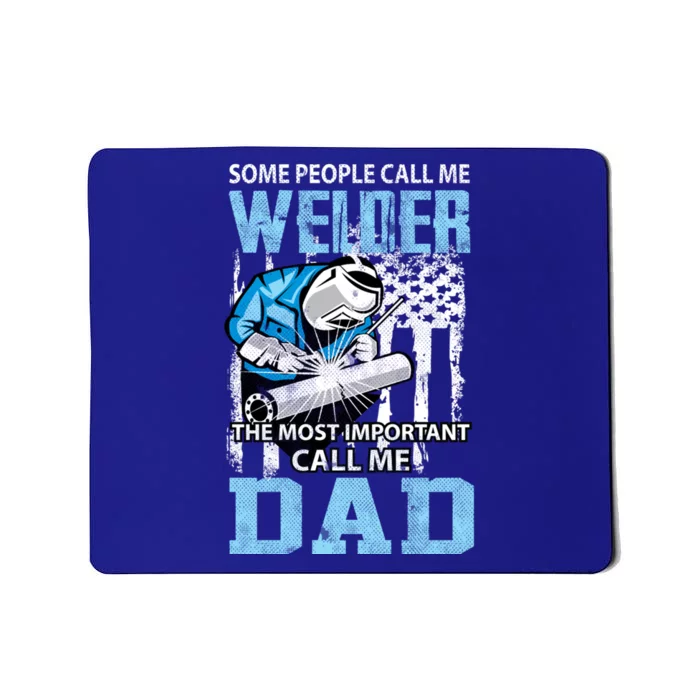 Welder Dad Fathers Day Funny Daddy Welding Dad Great Gift Mousepad