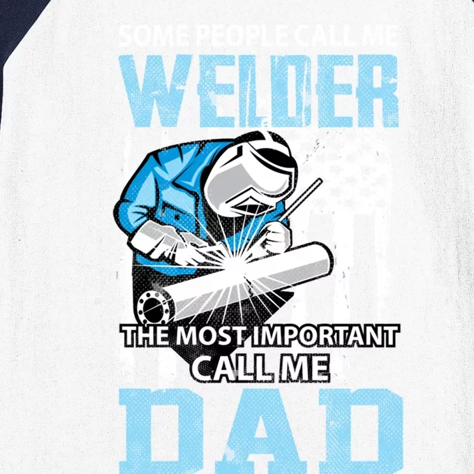 Welder Dad Fathers Day Funny Daddy Welding Dad Great Gift Baseball Sleeve Shirt