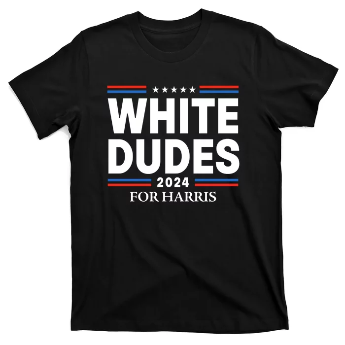 White Dudes For Harris 2024 T-Shirt