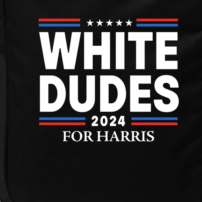 White Dudes For Harris 2024 Impact Tech Backpack