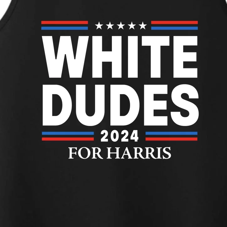 White Dudes For Harris 2024 Performance Tank