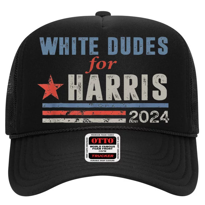 White Dudes For Kamala Harris High Crown Mesh Trucker Hat