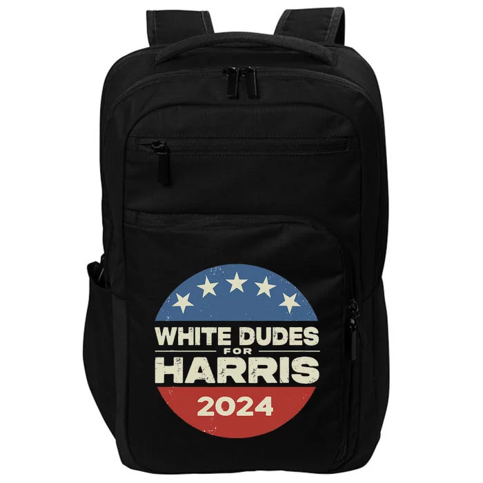 White Dudes For Harris Kamala 2024 Impact Tech Backpack