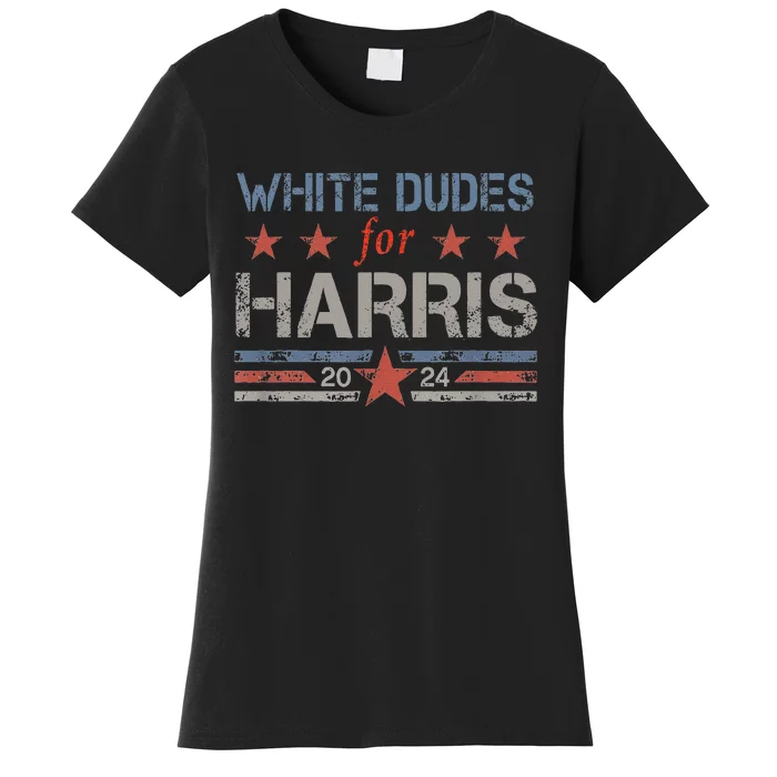 White Dudes For Kamala Harris Kamala Harris 2024 Women's T-Shirt