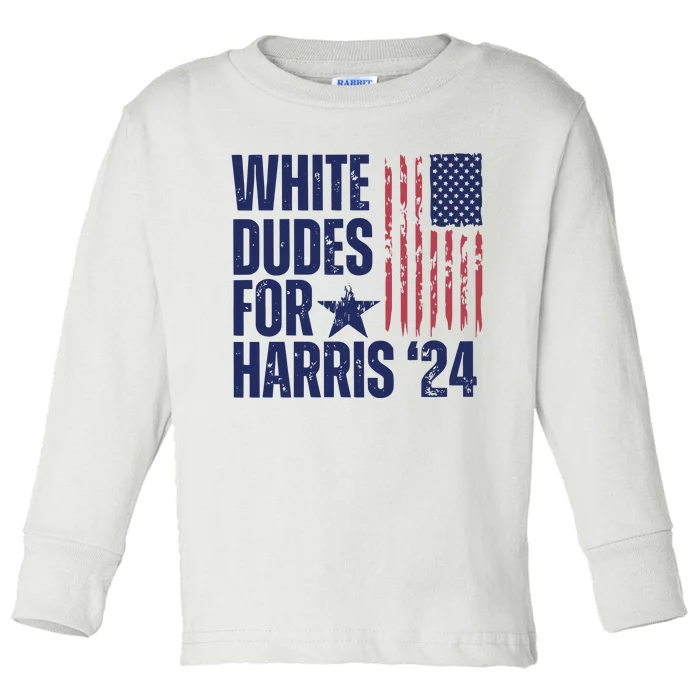 White Dudes For Harris Election 2024 Toddler Long Sleeve Shirt