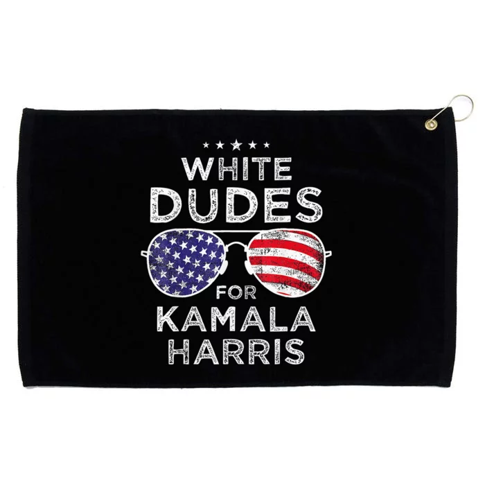 White Dudes For Kamala Harris Sunglasses Grommeted Golf Towel