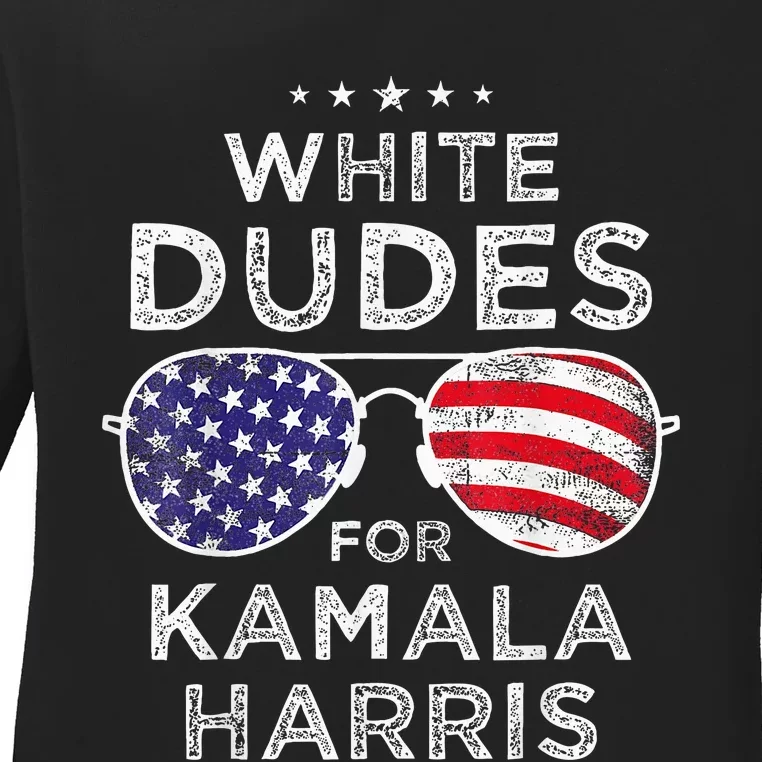 White Dudes For Kamala Harris Sunglasses Ladies Long Sleeve Shirt