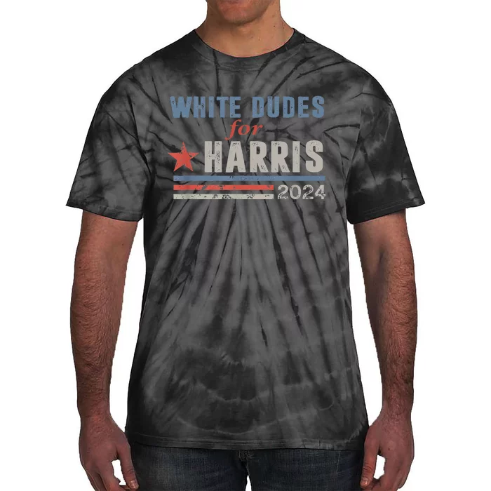 White Dudes For Kamala Harris Tie-Dye T-Shirt