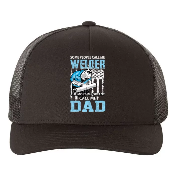 Welder Dad Fathers Day Funny Daddy Welding Dad Yupoong Adult 5-Panel Trucker Hat