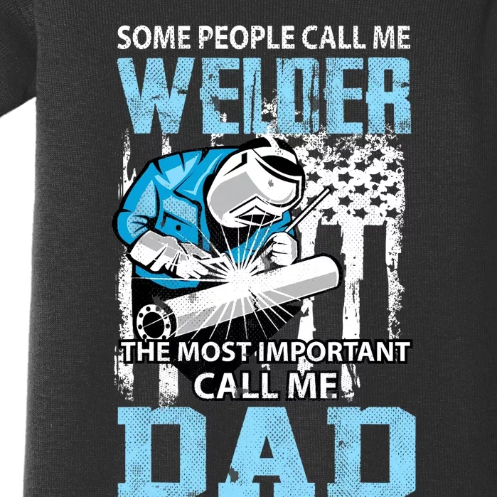 Welder Dad Fathers Day Funny Daddy Welding Dad Baby Bodysuit