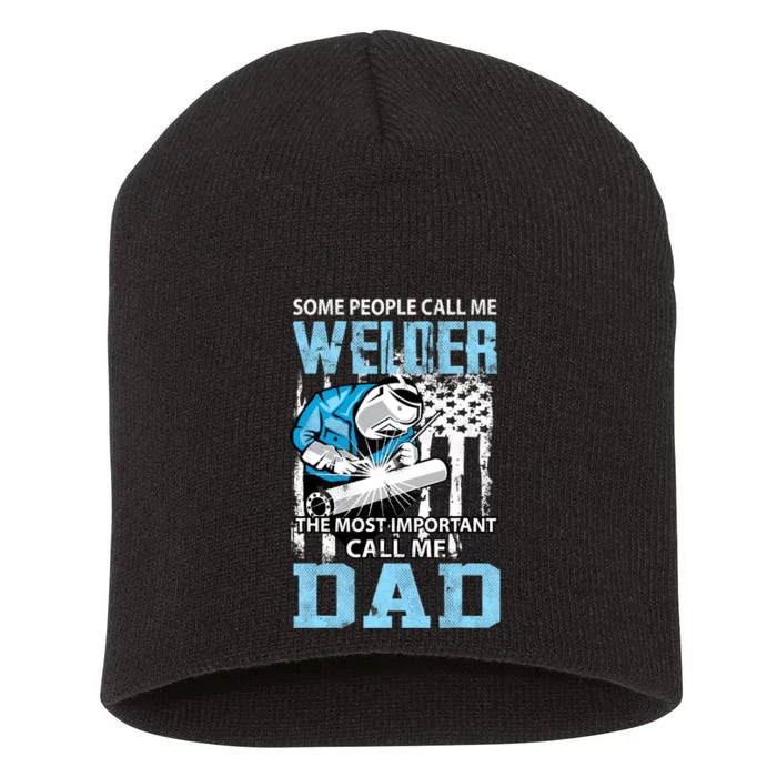 Welder Dad Fathers Day Funny Daddy Welding Dad Short Acrylic Beanie