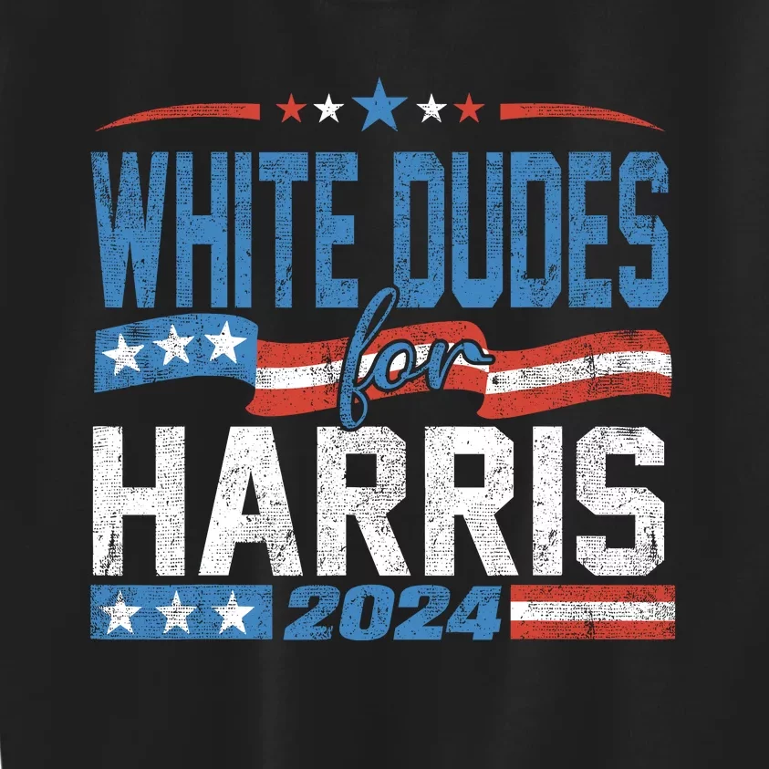 White Dudes For Harris 2024 For President Election Voting 2024 Kids Sweatshirt