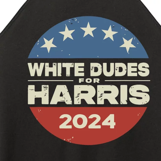 White Dudes For Harris Kamala 2024 Women’s Perfect Tri Rocker Tank