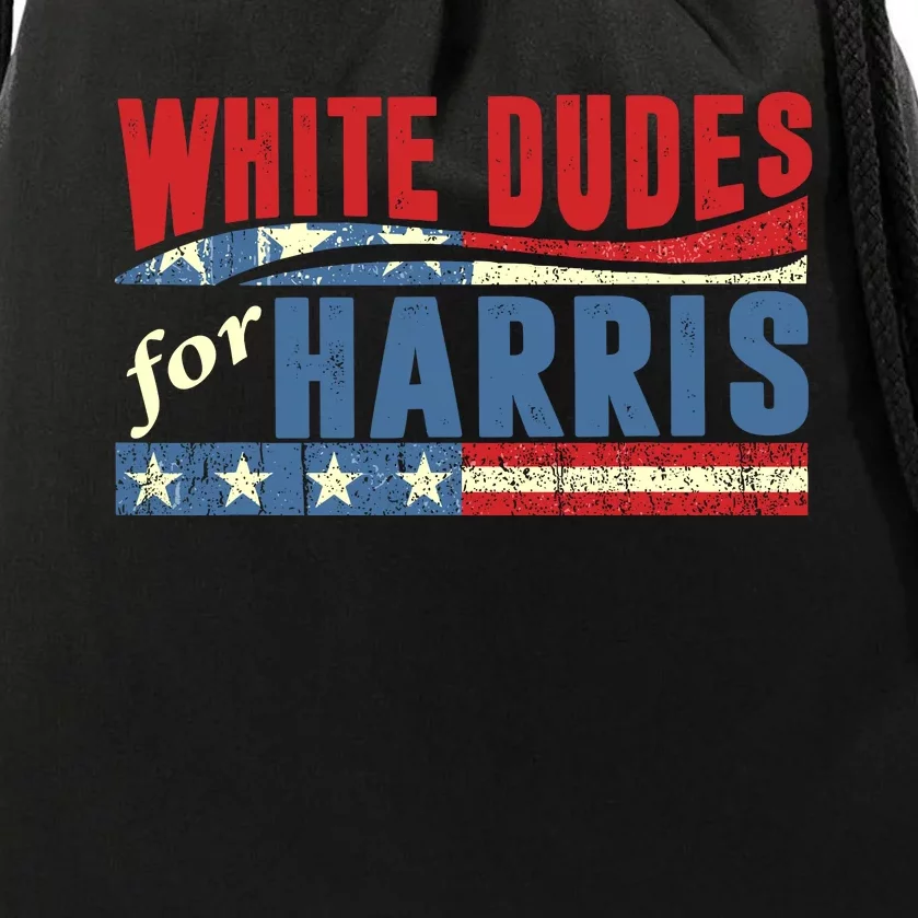 White Dudes For Harris 2024 For President Election Voting 2024 Drawstring Bag