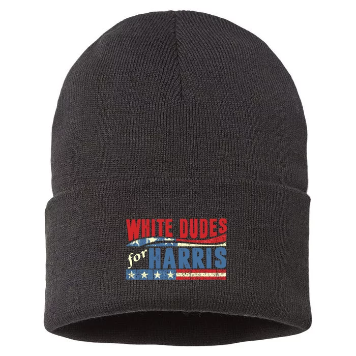 White Dudes For Harris 2024 For President Election Voting 2024 Sustainable Knit Beanie