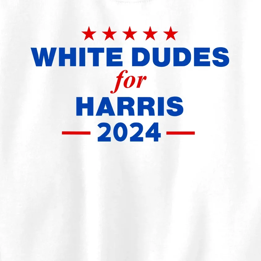 White Dudes For Harris 2024 For President Election Voting 2024 Kids Sweatshirt