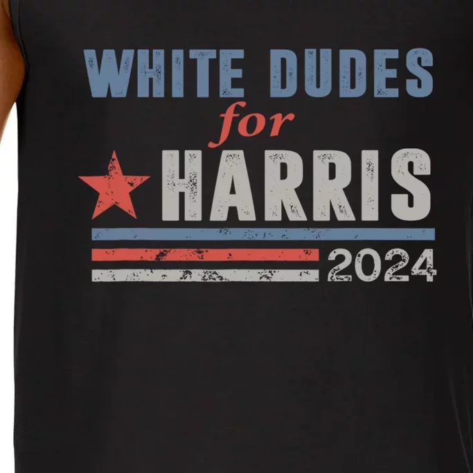 White Dudes For Harris 2024 For President Comfort Colors® Tank Top