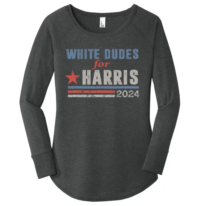 White Dudes For Harris 2024 For President Women's Perfect Tri Tunic Long Sleeve Shirt