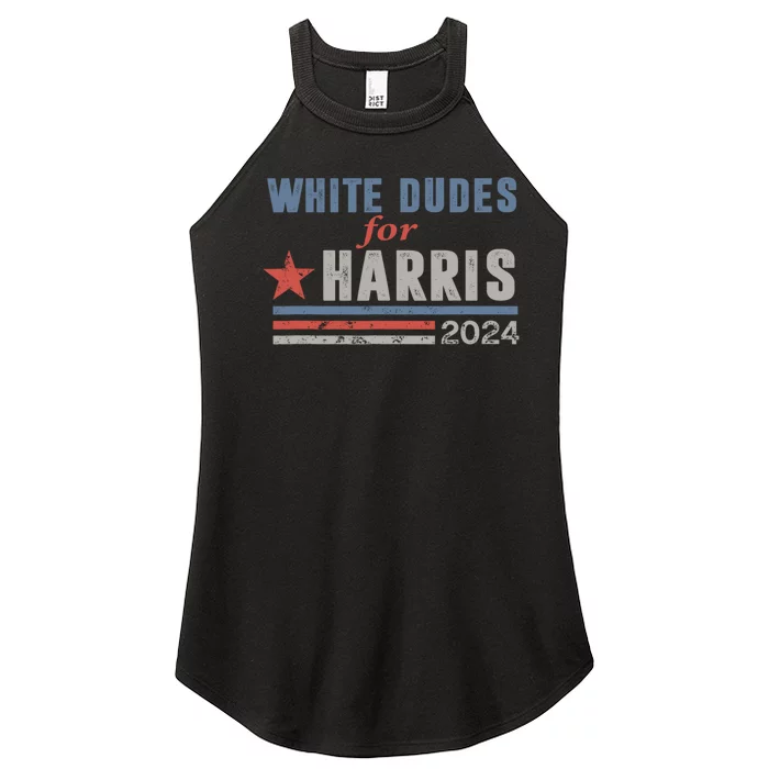 White Dudes For Harris 2024 For President Women’s Perfect Tri Rocker Tank