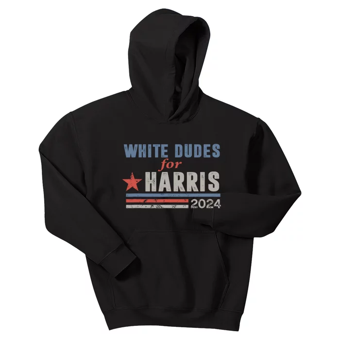 White Dudes For Harris 2024 For President Kids Hoodie