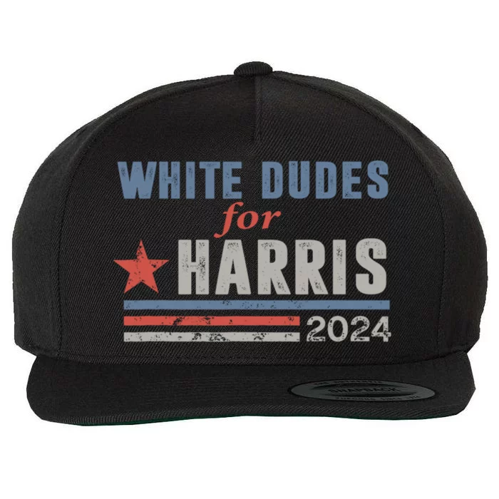 White Dudes For Harris 2024 For President Wool Snapback Cap