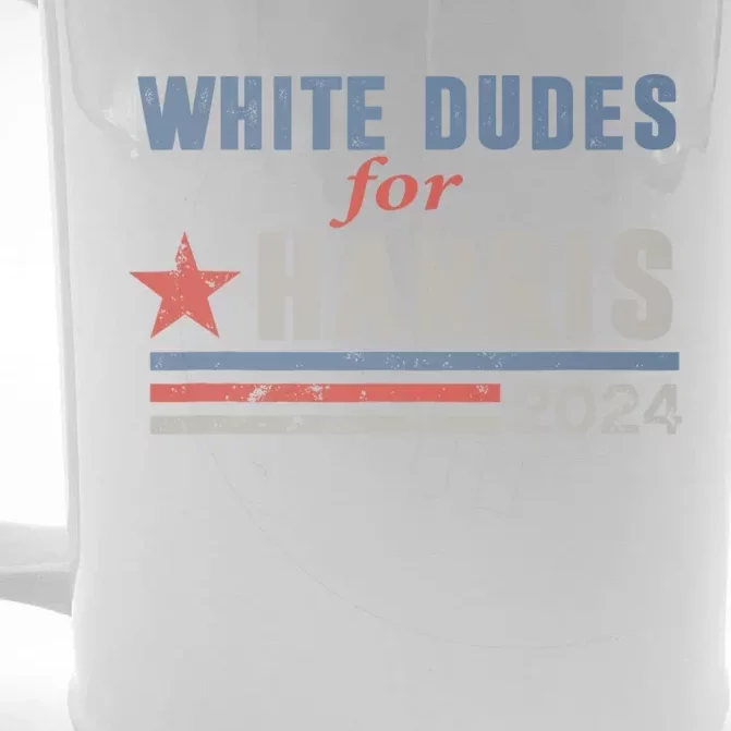 White Dudes For Harris 2024 For President Front & Back Beer Stein