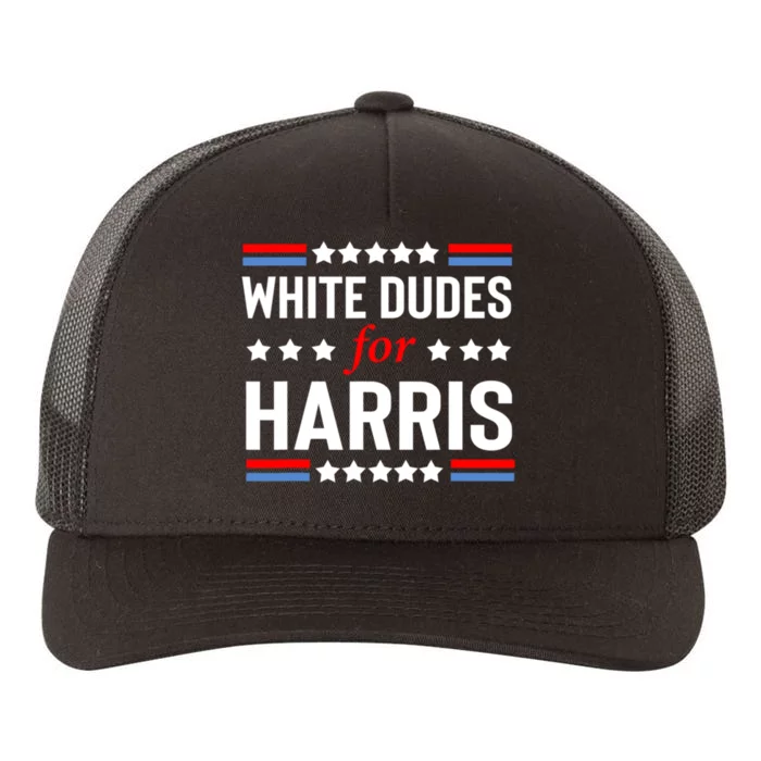 White Dudes For Harris 2024 For President Yupoong Adult 5-Panel Trucker Hat