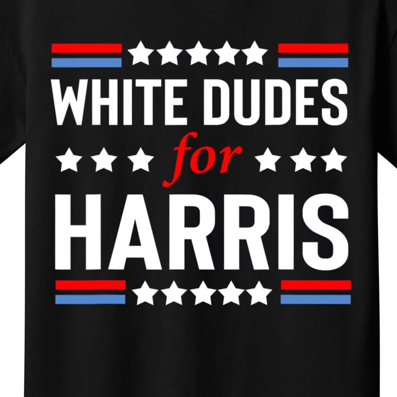 White Dudes For Harris 2024 For President Kids T-Shirt