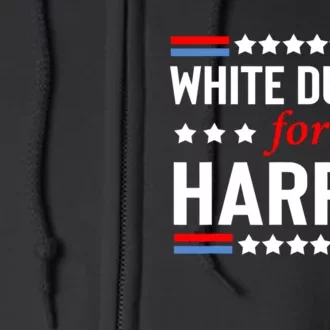 White Dudes For Harris 2024 For President Full Zip Hoodie