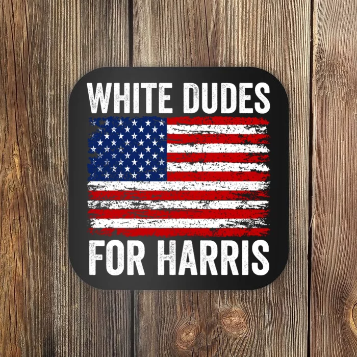 White Dudes For Harris 2024 Coaster