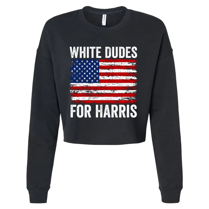 White Dudes For Harris 2024 Cropped Pullover Crew