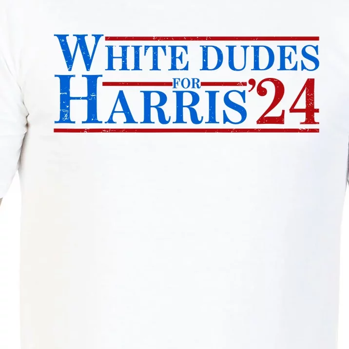 White Dudes For Harris 2024 For President Election Voting 2024 Comfort Colors T-Shirt