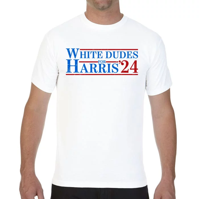 White Dudes For Harris 2024 For President Election Voting 2024 Comfort Colors T-Shirt