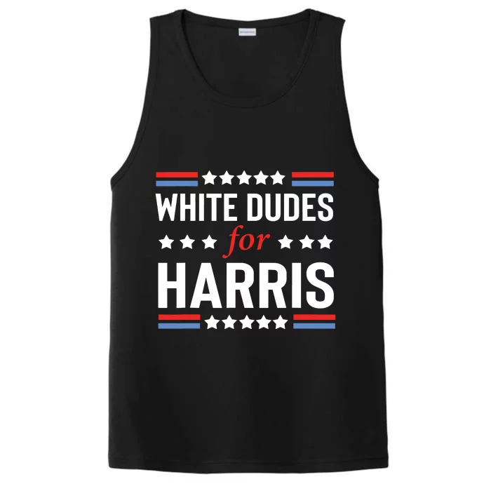 White Dudes For Kamala Harris Performance Tank