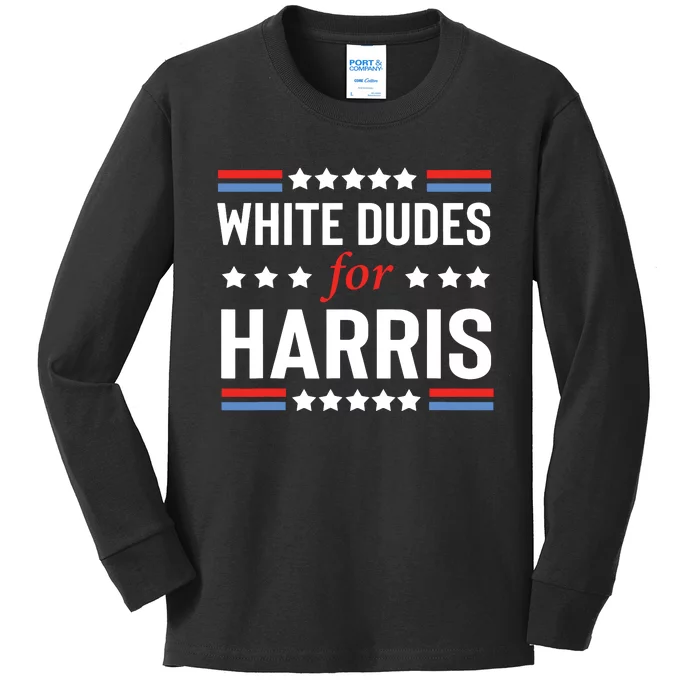 White Dudes For Kamala Harris Kids Long Sleeve Shirt