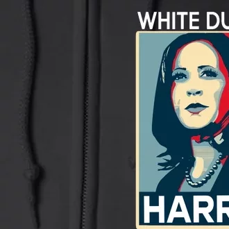 White Dudes For Harris 2024 For President Election Voting 2024 Full Zip Hoodie