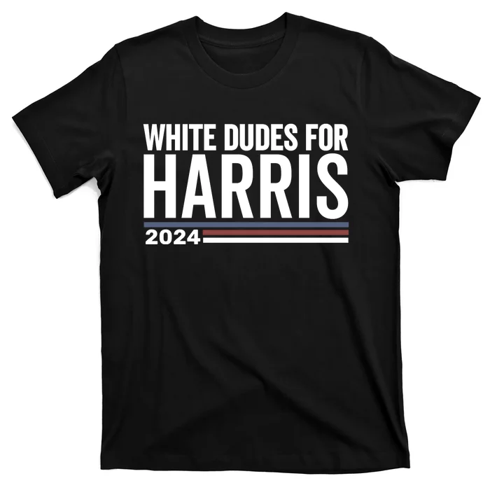 White Dudes For Harris 2024 T-Shirt