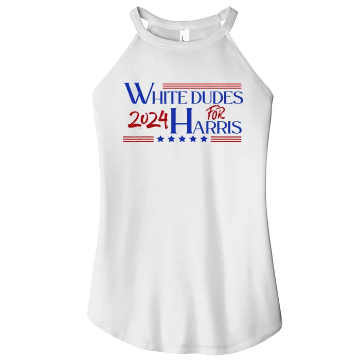 White Dudes For Kamala Harris 2024 Women’s Perfect Tri Rocker Tank