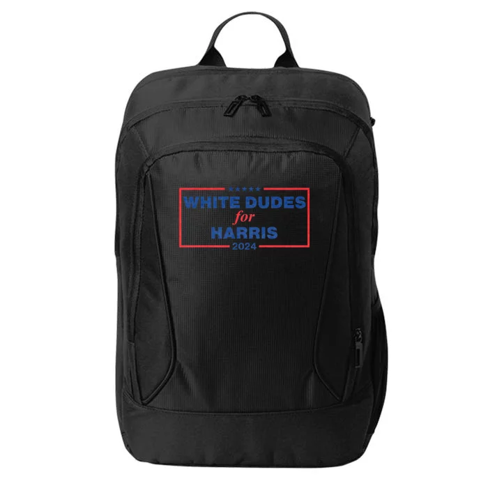 White Dudes For Harris 2024 Tees White Dudes For Harris 2024 City Backpack